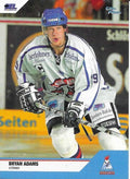 Playerkarte 2004/2005 #163 Bryan Adams Iserlohn Roosters