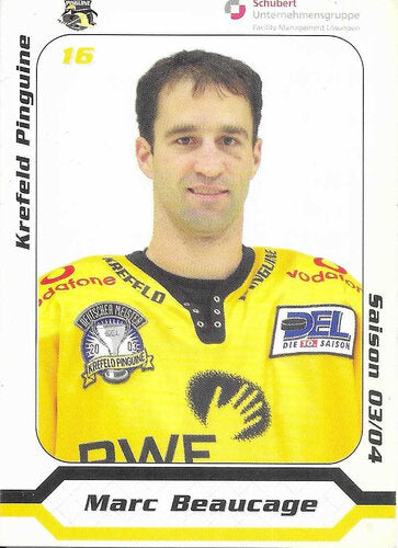 Autogrammkarte Krefeld Pinguine 2003/04 Marc Beaucage 7x9,5 cm