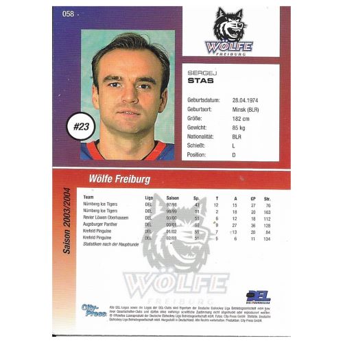 Rückseite der DEL Playercards Sammelkarte #58 von Sergej Stas mit Porträtfoto des Spielers, dem Logo der Wölfe Freiburg sowie aufgedruckten Spielerstatistiken und biografischen Daten zur Saison 2003/2004.