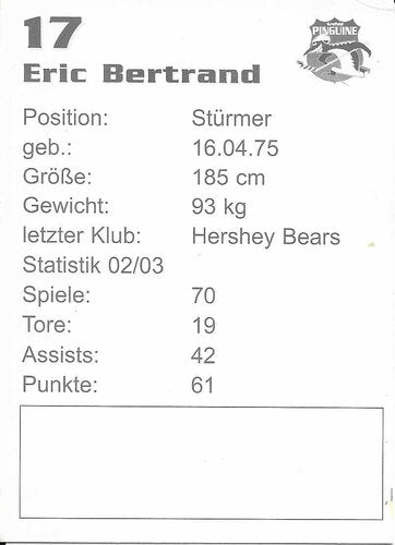 Autogrammkarte Krefeld Pinguine 2003/04 Eric Bertrand 7x9,5 cm
