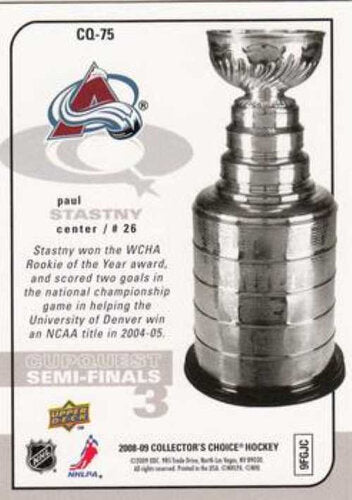 Paul Stastny 2008-09 CupQuest #CQ-75 Colorado Avalanche Karte