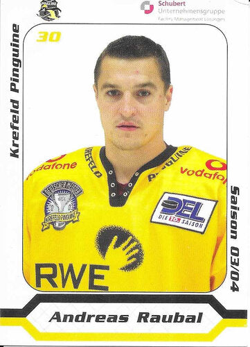 Autogrammkarte Krefeld Pinguine 2003/04 Andreas Raubal 7x9,5 cm