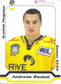 Autogrammkarte Krefeld Pinguine 2003/04 Andreas Raubal 7x9,5 cm