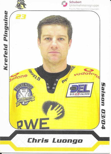Autogrammkarte Krefeld Pinguine 2003/04 Chris Luongo 7x9,5 cm