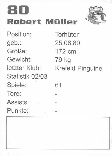 Autogrammkarte Krefeld Pinguine 2003/04 Robert Müller 7x9,5 cm