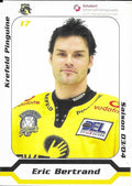 Autogrammkarte Krefeld Pinguine 2003/04 Eric Bertrand 7x9,5 cm