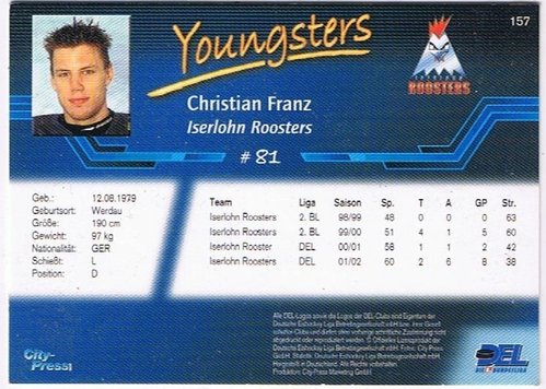 DEL Playerkarte 2002/03 Christian Franz #157 – Iserlohn Roosters Sammlerkarte Eishockey