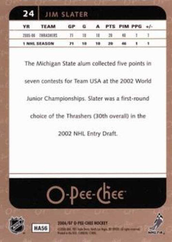 2006-07 O-Pee-Chee #24 Jim Slater Atlanta Thrashers NHL Playerkarte